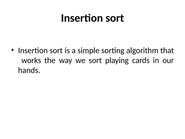 Insertion sort & Linear Search presentation