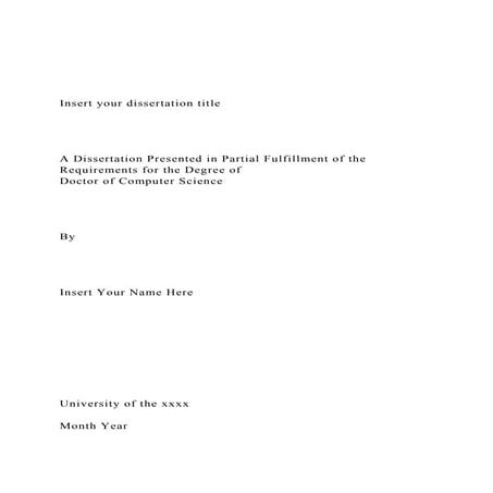 Insert your dissertation titleA Dissertation Prese.docx
