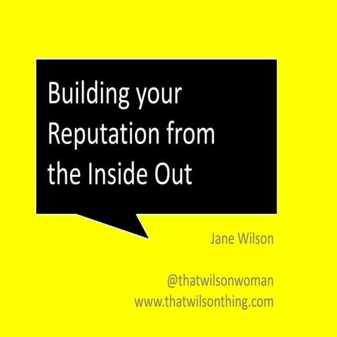 Reputation from the Inside out