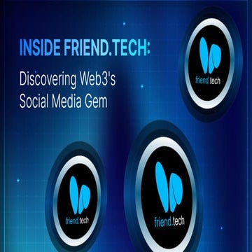Inside Friend.Tech Discovering Web3's Social Media Gem.pdf