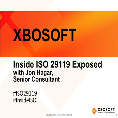 Inside ISO 29119 Exposed Webinar with Jon D. Hagar - XBOSoft