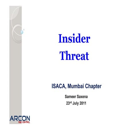 Insider threat