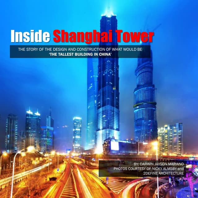 Inside Shanghai Tower - Exclusive interview with Chief Architect, Marshall Strabala