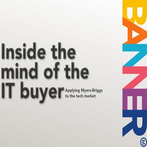 Inside the mind of the IT buyer