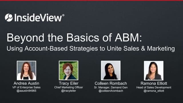 Beyond the Basics of ABM: Using Account-Based Strategies to Unite Sales & Marketing