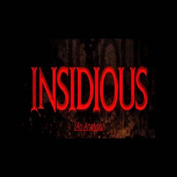 Insidious analysis
