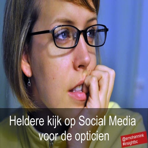 Heldere kijk op de social media voor de opticien - InsightBC