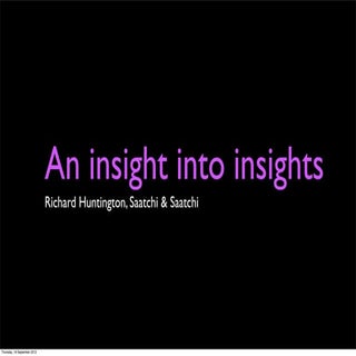 An insight into insights