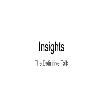 Insights: the definitive talk - William Leese