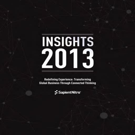 SapientNitro Insights 2013 - Annual Trend Report