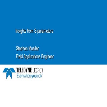 Insights from S-parameters