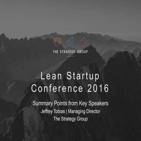 Insights From the Lean Startup Conference 2016