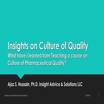 Insights on Culture of Quality What have I Learned 22 September 2015