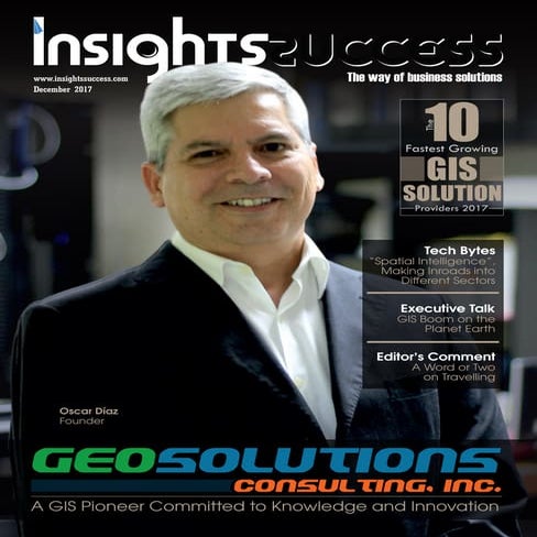 Insights success the 10 fastest growing gis solution providers 18th dec 2017