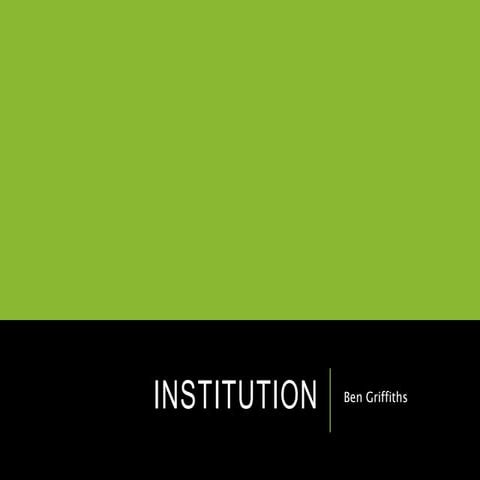 Insititution