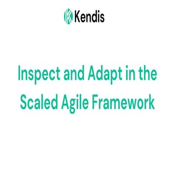 Inspect and Adapt in the Scaled Agile Framework