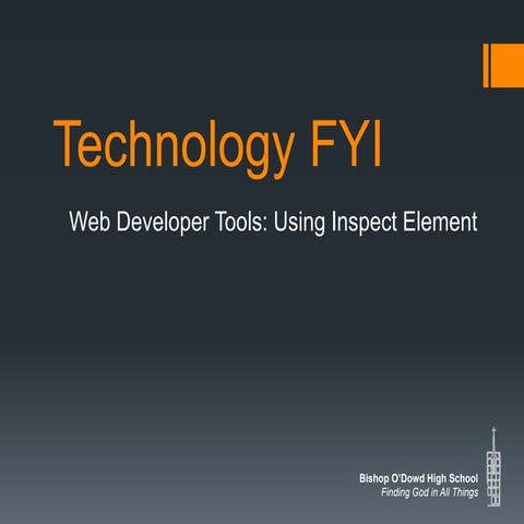 Technology FYI: inspect element | PPTX