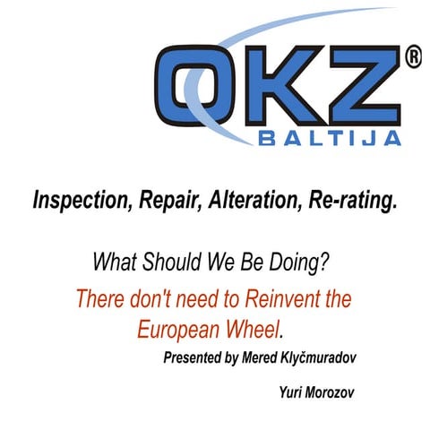 Inspection-Repair-Alteration-Rerating.ppt