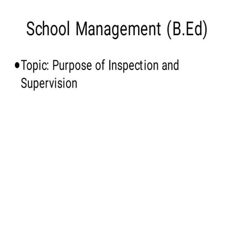 The Meaning and Scope of School Administration and Supervision | PPTX