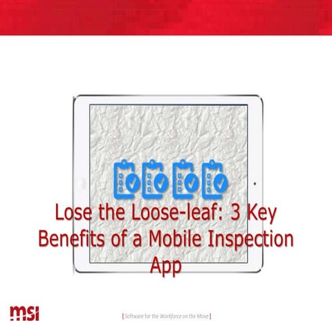 Lose the Loose-leaf: 3 Key Benefits of a Mobile Inspection App 