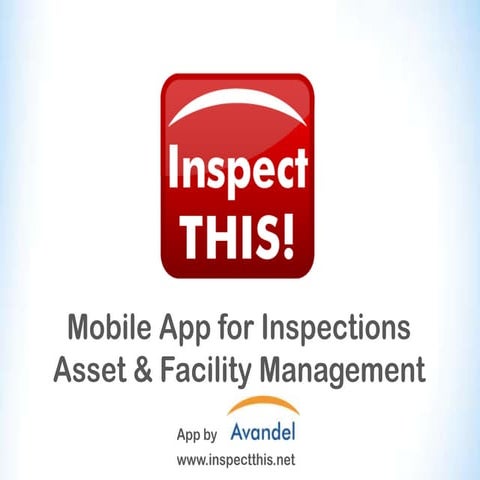 Inspect THIS! mobile inspection tool for facility & asset management