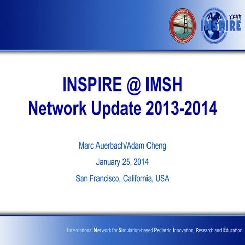 Inspire 2014 Updates San Francisco Ca Ppt