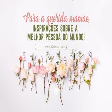 Inspirações sobre a mães
