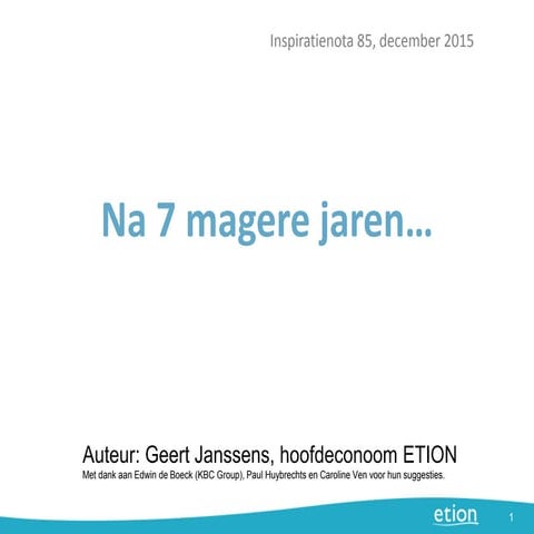 Na zeven magere jaren | PPT