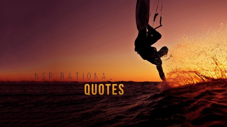 Inspirational quotes