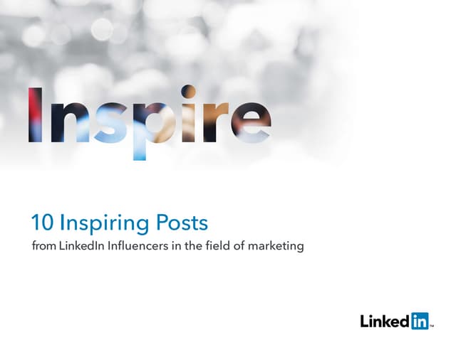 Inspiration for Marketers: 10 Inspi...