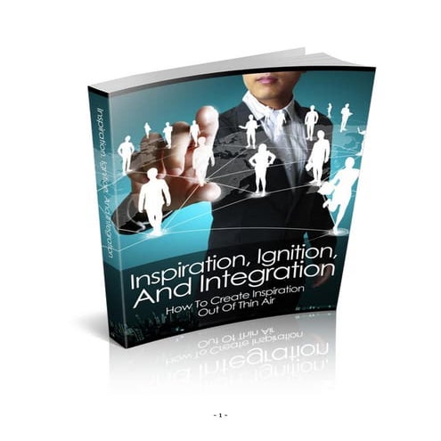 Inspiration ignition and_integration