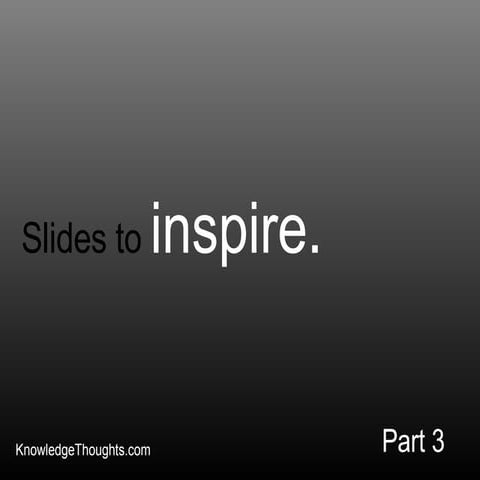 Knowledge management: Inspire Part 3