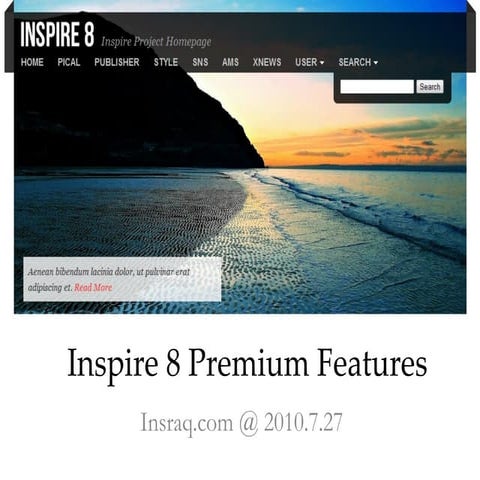 Inspire 8 Premium Features