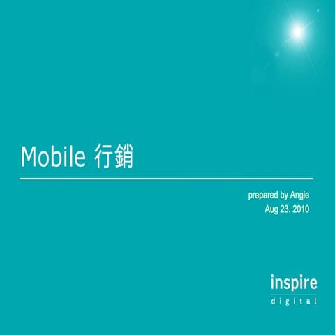 Inspire dgt 網路趨勢分享_mobile行銷