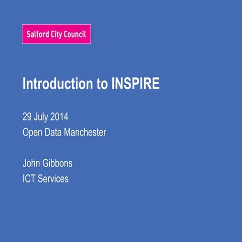 INSPIRE - Open Data Manchester - July 2014