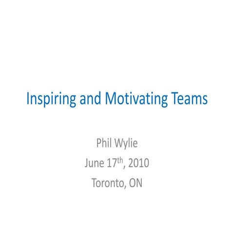 Inspiring and motivating teams