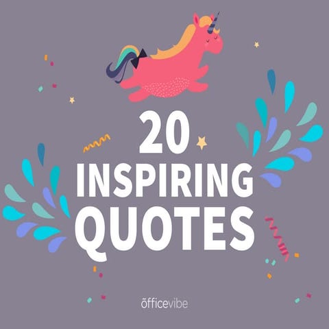 20 Inspiring Quotes