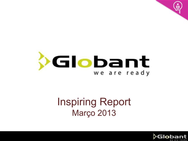 Inspiring Report Março - Globant Brasil
