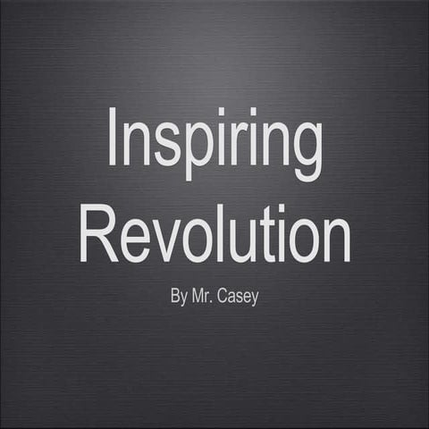 Inspiring Revolution