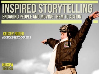 Inspired Storytelling: Engaging People & Moving Them To Action