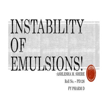 Instability Of Emulsions.pptx