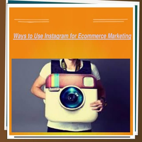 Instagram for Ecommerce Marketing | PDF