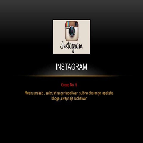  Introduction of Instagram inc. (power point presentation)