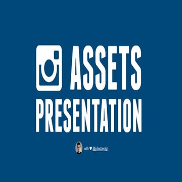 Instagram Assets Presentation