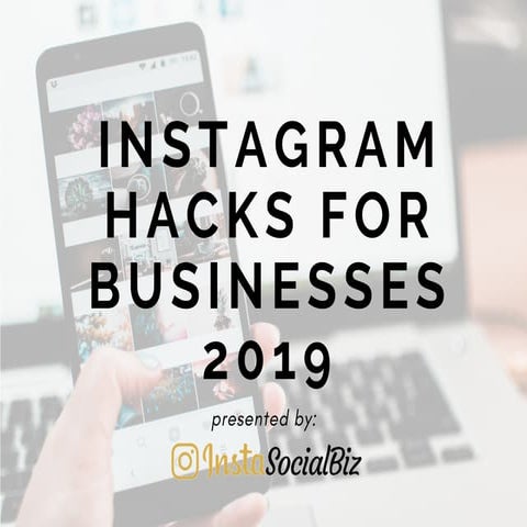 Instagram hacks for businesses 2019