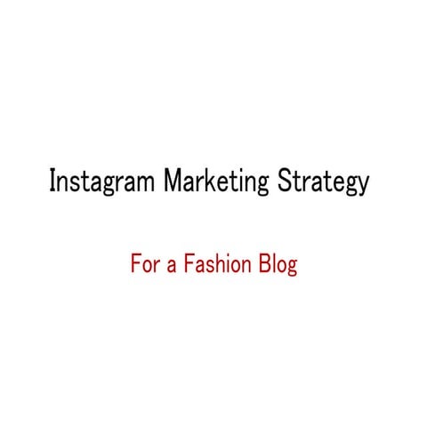 Instagram marketing strategy | PPTX