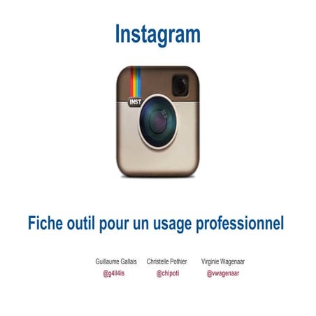Instagram : Guide pour un usage professionnel