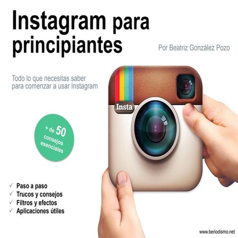 Instagram para principiantes (INCLUYE NOVEDADES DE SEPTIEMBRE-15)