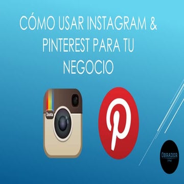 Cómo usar Instagram y pinterest para tu negocio