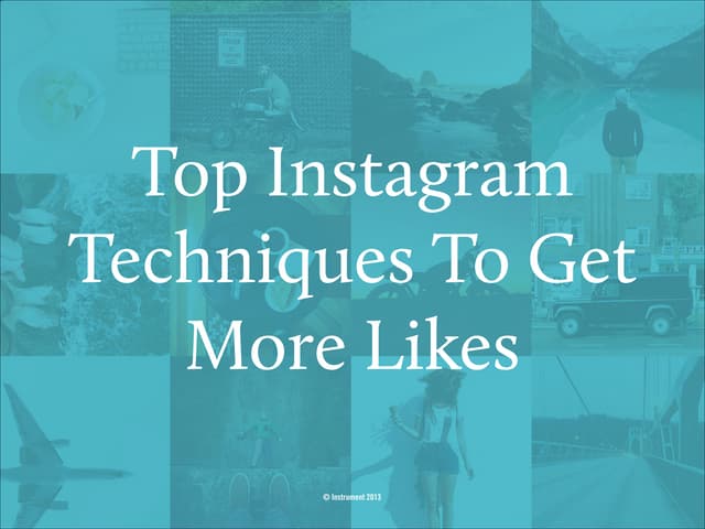 Top Instagram Techniques to Get Mor...